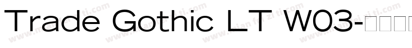 Trade Gothic LT W03字体转换